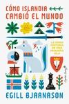 CÓMO ISLANDIA CAMBIÓ EL MUNDO | 9788412779981 | BJARNASON, EGILL | Llibreria Ombra | Llibreria online de Rubí, Barcelona | Comprar llibres en català i castellà online