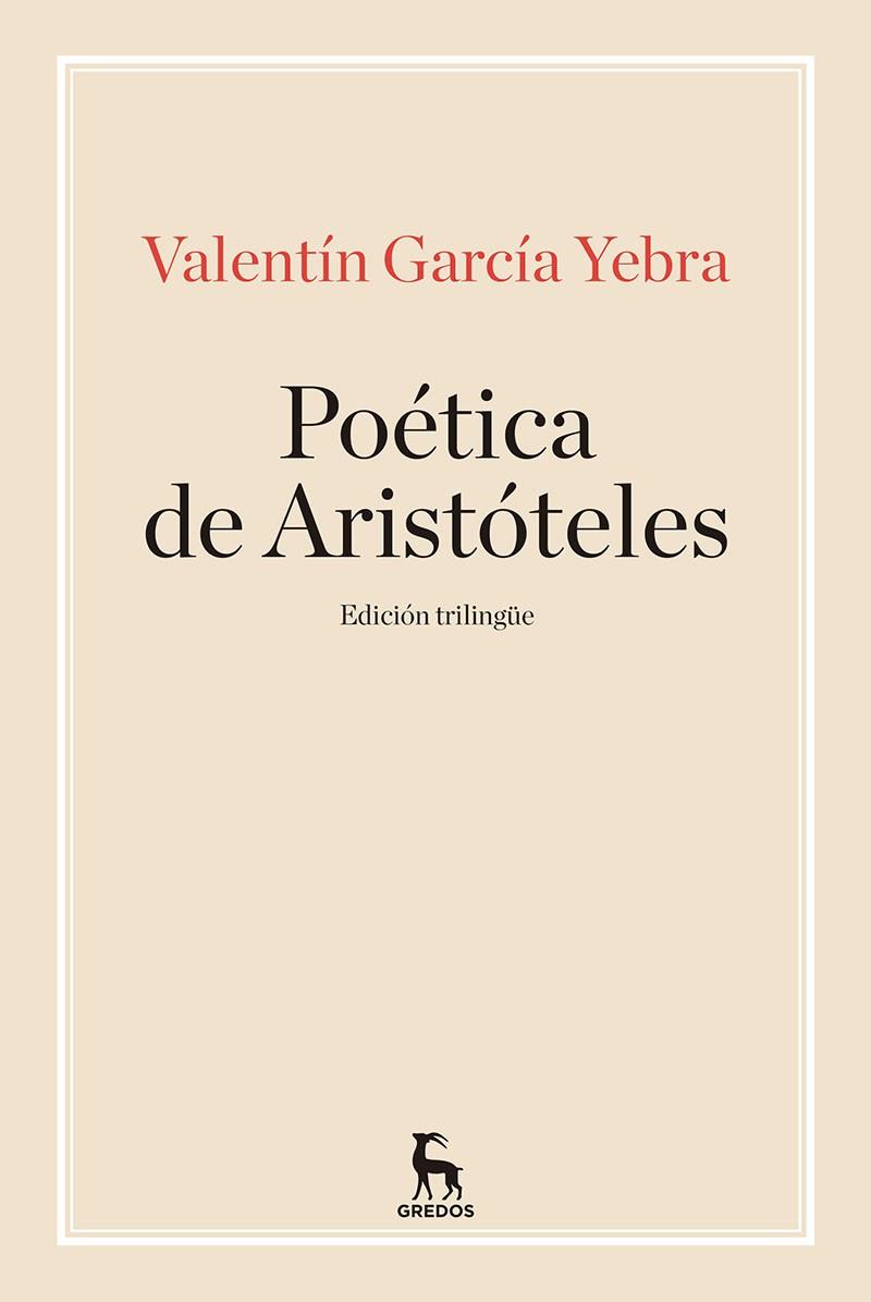 POÉTICA DE ARISTÓTELES | 9788424938383 | GARCIA YEBRA, VALENTIN | Llibreria Ombra | Llibreria online de Rubí, Barcelona | Comprar llibres en català i castellà online