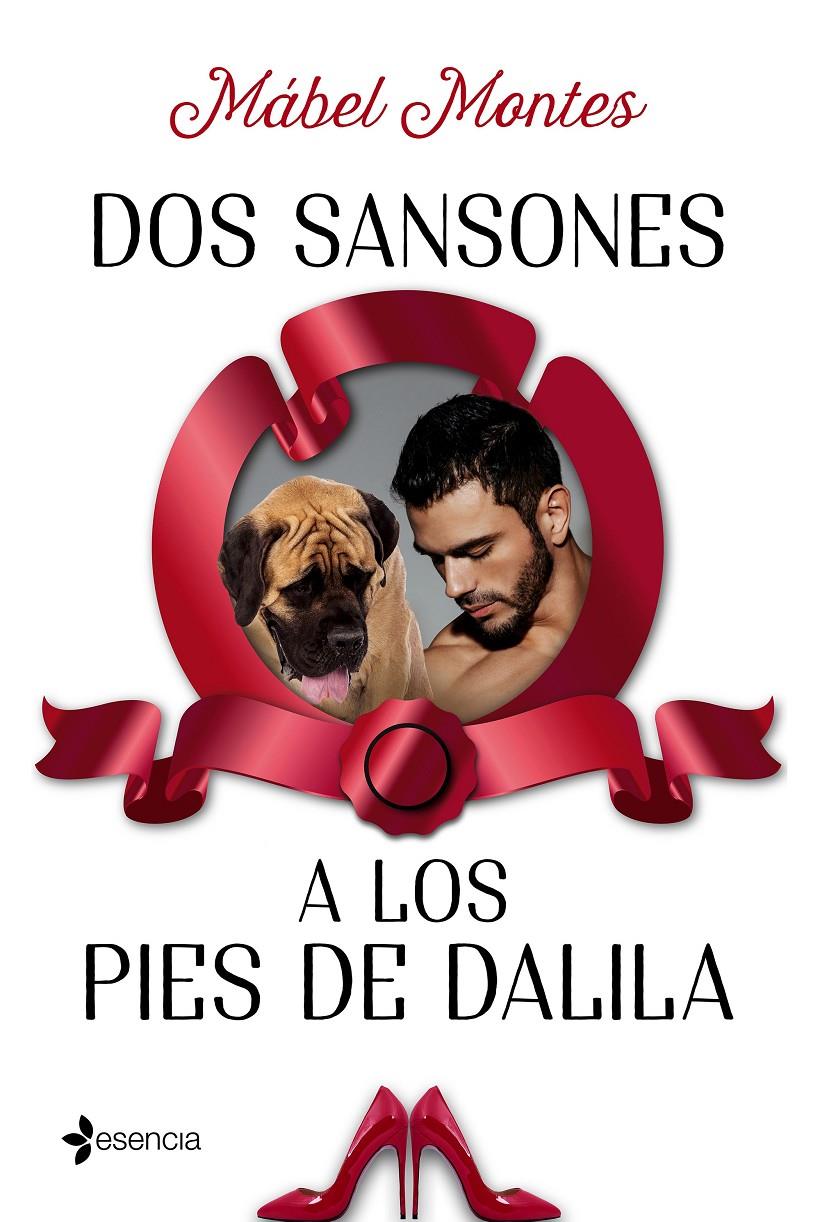 DOS SANSONES A LOS PIES DE DALILA | 9788408173793 | MONTES, MÁBEL | Llibreria Ombra | Llibreria online de Rubí, Barcelona | Comprar llibres en català i castellà online