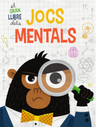 EL GRAN LLIBRE DELS JOCS MENTALS (VVKIDS) | 9788468269214 | EQUIPO EDITORIAL | Llibreria Ombra | Llibreria online de Rubí, Barcelona | Comprar llibres en català i castellà online