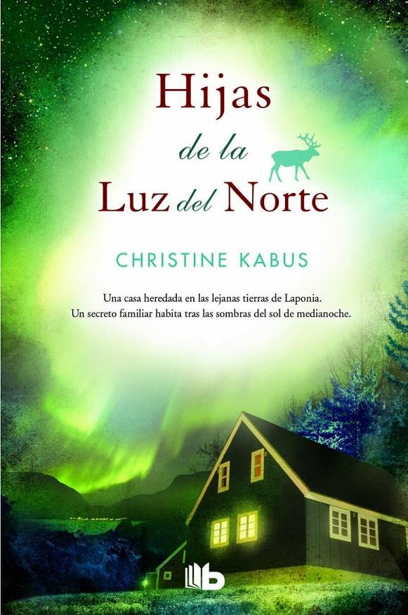 HIJAS DE LA LUZ DEL NORTE | 9788490701201 | KABUS, CHRISTINE | Llibreria Ombra | Llibreria online de Rubí, Barcelona | Comprar llibres en català i castellà online