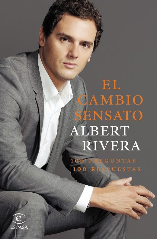 EL CAMBIO SENSATO | 9788467044065 | ALBERT RIVERA DÍAZ | Llibreria Ombra | Llibreria online de Rubí, Barcelona | Comprar llibres en català i castellà online