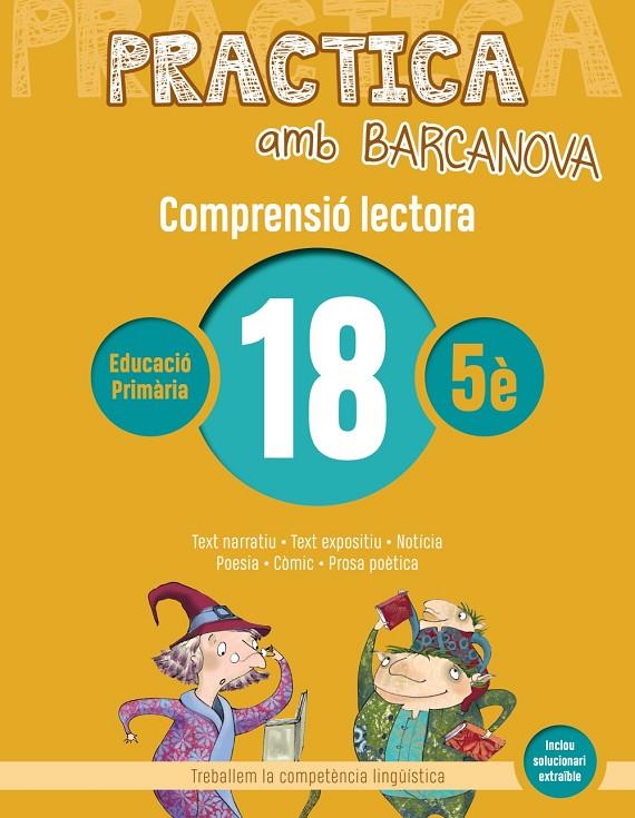 PRACTICA AMB BARCANOVA 18. COMPRENSIÓ LECTORA  | 9788448948610 | CAMPS, MONTSERRAT/BOIXADERAS, ROSA | Llibreria Ombra | Llibreria online de Rubí, Barcelona | Comprar llibres en català i castellà online