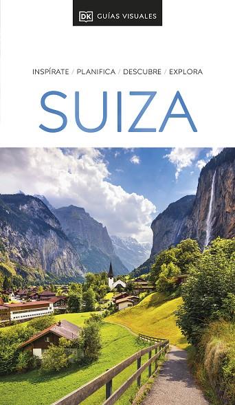 SUIZA (GUÍAS VISUALES) | 9780241721384 | DK | Llibreria Ombra | Llibreria online de Rubí, Barcelona | Comprar llibres en català i castellà online