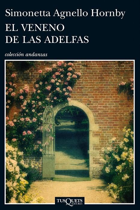 EL VENENO DE LAS ADELFAS | 9788483838761 | SIMONETTA AGNELLO HORNBY | Llibreria Ombra | Llibreria online de Rubí, Barcelona | Comprar llibres en català i castellà online