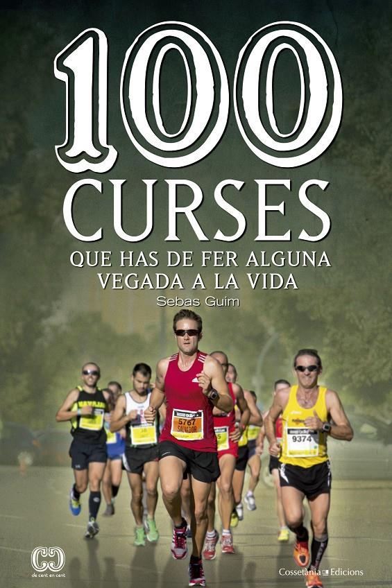 100 CURSES QUE HAS DE FER ALGUNA VEGADA A LA VIDA | 9788490343876 | GUIM LASTRAS, SEBAS | Llibreria Ombra | Llibreria online de Rubí, Barcelona | Comprar llibres en català i castellà online