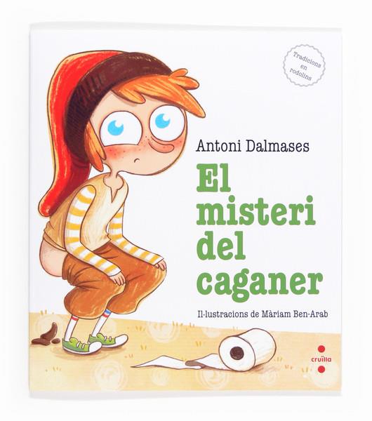 EL MISTERI DEL CAGANER | 9788466133470 | ANTONI DALMASES | Llibreria Ombra | Llibreria online de Rubí, Barcelona | Comprar llibres en català i castellà online