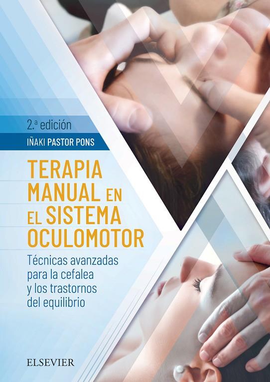 TERAPIA MANUAL EN EL SISTEMA OCULOMOTOR (2ª ED.) | 9788491132677 | PASTOR PONS, IÑAKI | Llibreria Ombra | Llibreria online de Rubí, Barcelona | Comprar llibres en català i castellà online