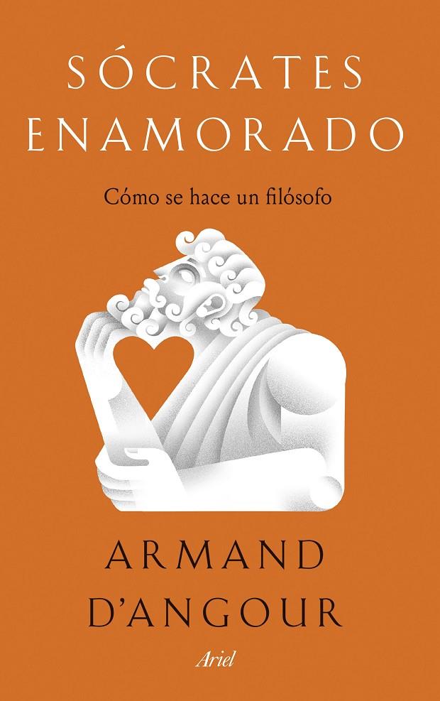 SÓCRATES ENAMORADO | 9788434431607 | D'ANGOUR, ARMAND | Llibreria Ombra | Llibreria online de Rubí, Barcelona | Comprar llibres en català i castellà online