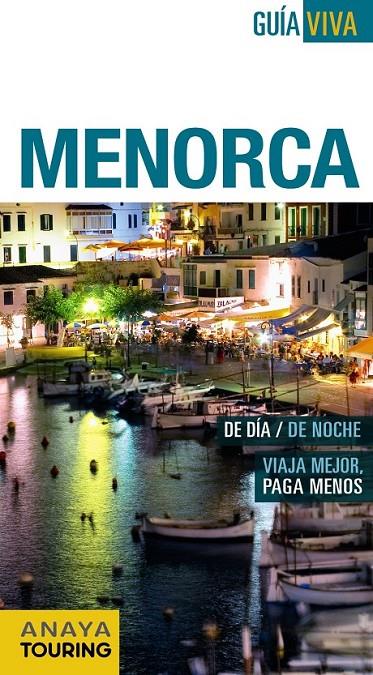 MENORCA | 9788499357263 | VELA LOZANO, ANTONIO/RAYÓ FERRER, MIQUEL | Llibreria Ombra | Llibreria online de Rubí, Barcelona | Comprar llibres en català i castellà online