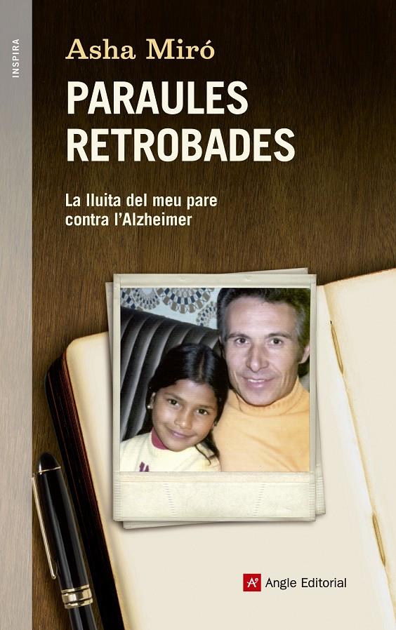 PARAULES RETROBADES LA LLUITA DEL MEU PARE CONTRA L'ALZHEIMER | 9788415695424 | ASHA MIRO | Llibreria Ombra | Llibreria online de Rubí, Barcelona | Comprar llibres en català i castellà online