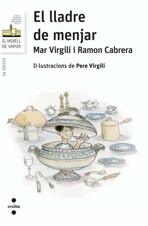 C-VVBL.82 EL LLADRE DE MENJAR | 9788466140201 | VIRGILI MARÍ, MAR/CABRERA ACERO, RAMÓN | Llibreria Ombra | Llibreria online de Rubí, Barcelona | Comprar llibres en català i castellà online