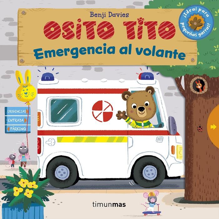 OSITO TITO. EMERGENCIA AL VOLANTE | 9788408169345 | DAVIES, BENJI | Llibreria Ombra | Llibreria online de Rubí, Barcelona | Comprar llibres en català i castellà online