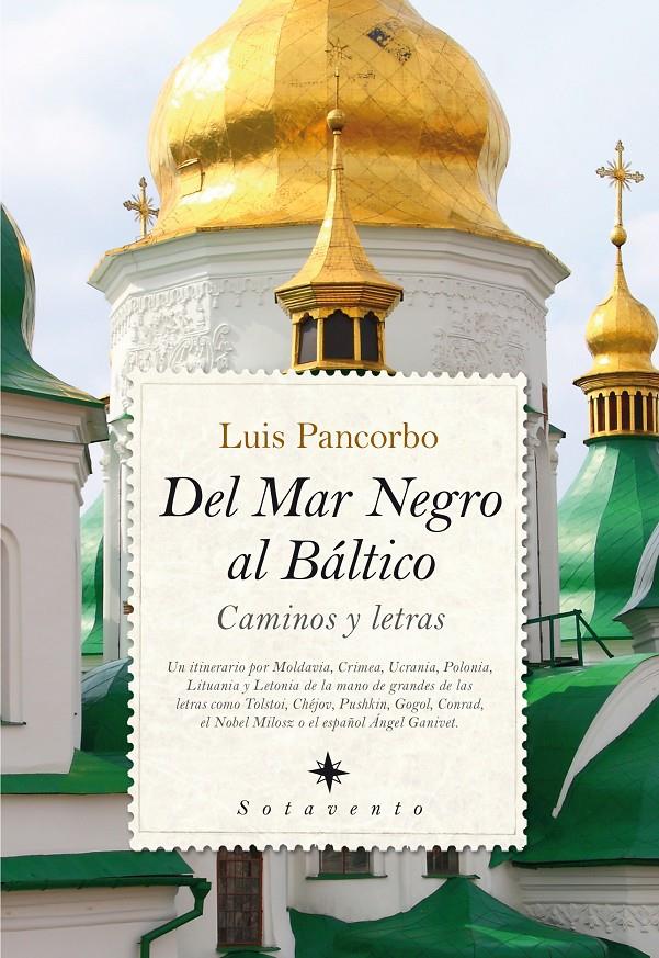 DEL MAR NEGRO AL BÁLTICO | 9788416100279 | PANCORBO LÓPEZ-DELPECHO, LUIS | Llibreria Ombra | Llibreria online de Rubí, Barcelona | Comprar llibres en català i castellà online