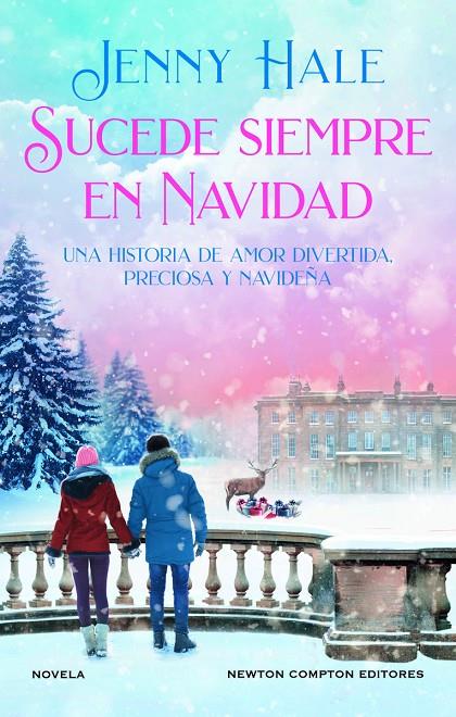 SUCEDE SIEMPRE EN NAVIDAD. AUTORA BESTSELLER DE USA TODAY. MÁS DE 1 MILLÓN DE EJ | 9788419620309 | HALE, JENNY | Llibreria Ombra | Llibreria online de Rubí, Barcelona | Comprar llibres en català i castellà online