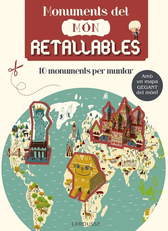 MONUMENTS DEL MÓN. RETALLABLES | 9788416368594 | LAROUSSE EDITORIAL | Llibreria Ombra | Llibreria online de Rubí, Barcelona | Comprar llibres en català i castellà online