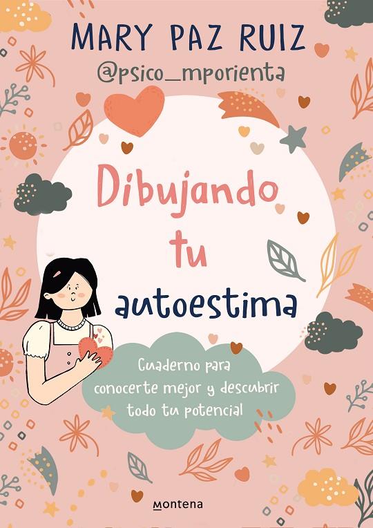 DIBUJANDO TU AUTOESTIMA | 9788419421807 | RUIZ, MARI PAZ | Llibreria Ombra | Llibreria online de Rubí, Barcelona | Comprar llibres en català i castellà online