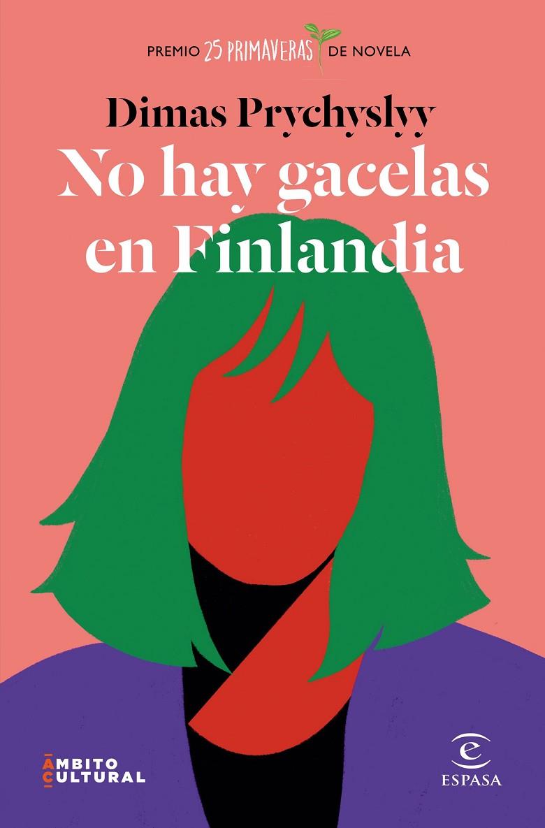 NO HAY GACELAS EN FINLANDIA | 9788467060874 | PRYCHYSLYY, DIMAS | Llibreria Ombra | Llibreria online de Rubí, Barcelona | Comprar llibres en català i castellà online