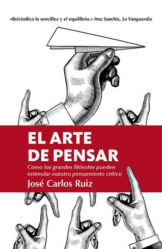 ARTE DE PENSAR, EL (LEB) | 9788418205309 | RUIZ, JOSE CARLOS | Llibreria Ombra | Llibreria online de Rubí, Barcelona | Comprar llibres en català i castellà online