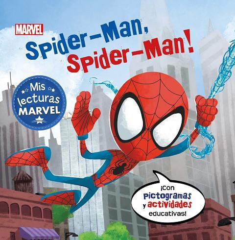 SPIDER-MAN, SPIDER-MAN! (MIS LECTURAS MARVEL) | 9788417630164 | MARVEL, | Llibreria Ombra | Llibreria online de Rubí, Barcelona | Comprar llibres en català i castellà online