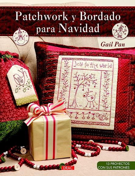 PATCHWORK Y BORDADO PARA NAVIDAD | 9788498745351 | PAN, GAIL | Llibreria Ombra | Llibreria online de Rubí, Barcelona | Comprar llibres en català i castellà online