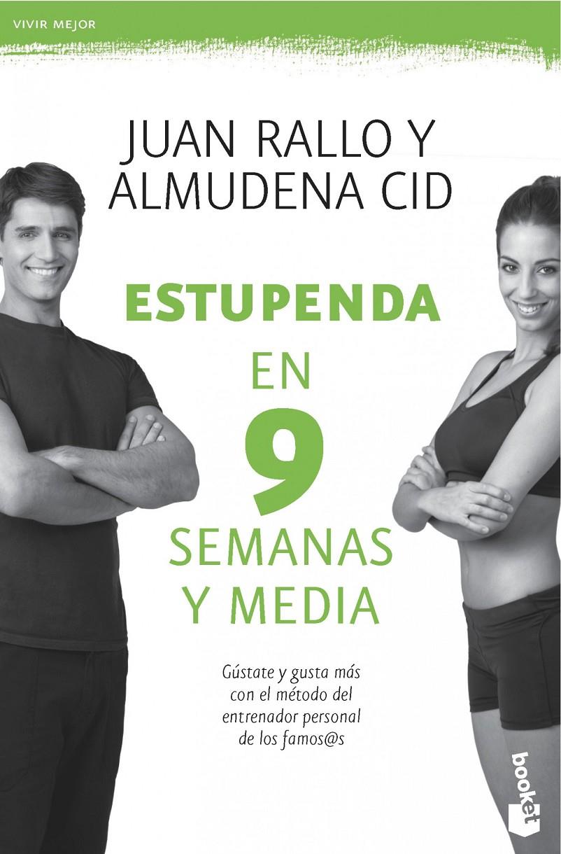 ESTUPENDA EN 9 SEMANAS Y MEDIA | 9788467008272 | JUAN RALLO/ALMUDENA CID | Llibreria Ombra | Llibreria online de Rubí, Barcelona | Comprar llibres en català i castellà online