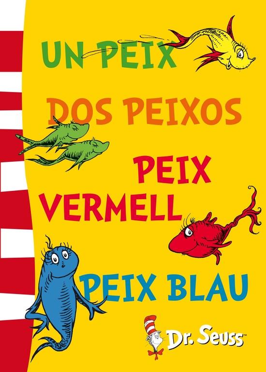 UN PEIX, DOS PEIXOS, PEIX VERMELL, PEIX BLAU (FIXED LAYOUT) (DR. SEUSS 2) | 9788448843670 | DR. SEUSS | Llibreria Ombra | Llibreria online de Rubí, Barcelona | Comprar llibres en català i castellà online