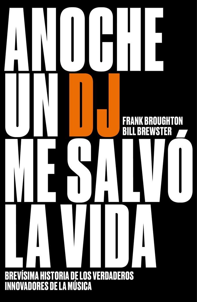 ANOCHE UN DJ ME SALVÓ LA VIDA | 9788499987200 | BREWSTER, BILL/BROUGHTON, FRANK | Llibreria Ombra | Llibreria online de Rubí, Barcelona | Comprar llibres en català i castellà online