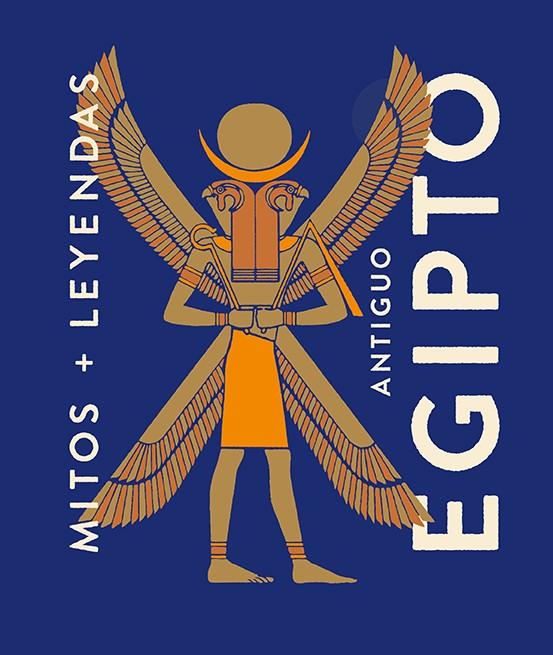 MITOS Y LEYENDAS ANTIGUO EGIPTO | 9788419599339 | MARCOS, EVA MARÍA | Llibreria Ombra | Llibreria online de Rubí, Barcelona | Comprar llibres en català i castellà online