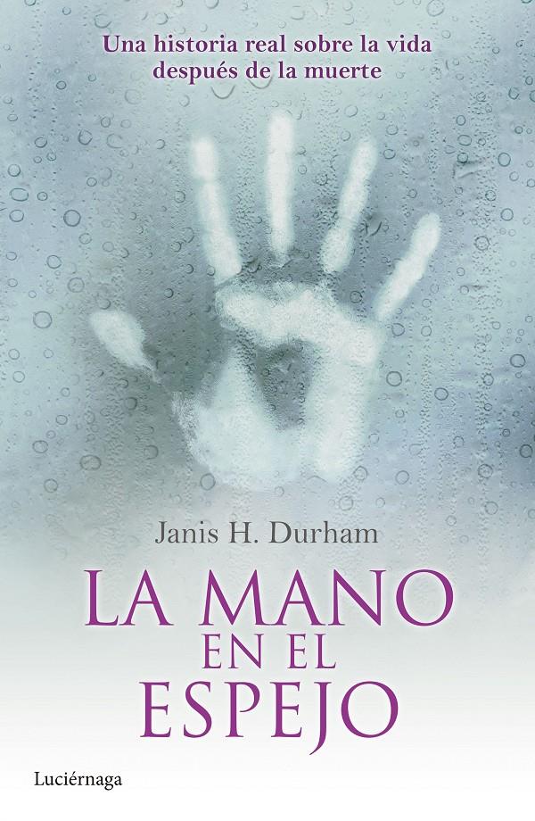 LA MANO EN EL ESPEJO | 9788415864752 | JANIS H. DURHAM | Llibreria Ombra | Llibreria online de Rubí, Barcelona | Comprar llibres en català i castellà online