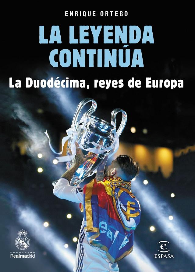 LA LEYENDA CONTINÚA | 9788467050813 | ORTEGO, ENRIQUE | Llibreria Ombra | Llibreria online de Rubí, Barcelona | Comprar llibres en català i castellà online