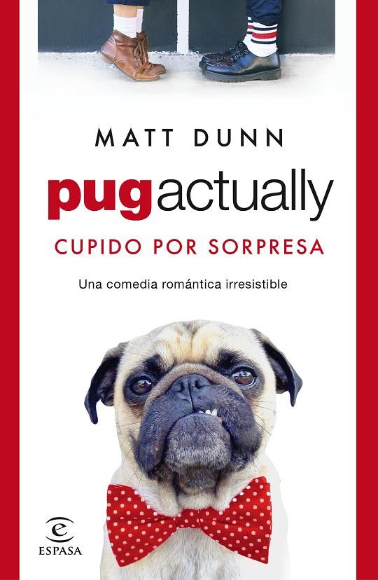 PUG ACTUALLY | 9788467063431 | DUNN, MATT | Llibreria Ombra | Llibreria online de Rubí, Barcelona | Comprar llibres en català i castellà online