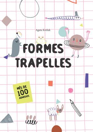 FORMES TRAPELLES (VVKIDS) | 9788468256191 | KROLAK, AGATA | Llibreria Ombra | Llibreria online de Rubí, Barcelona | Comprar llibres en català i castellà online