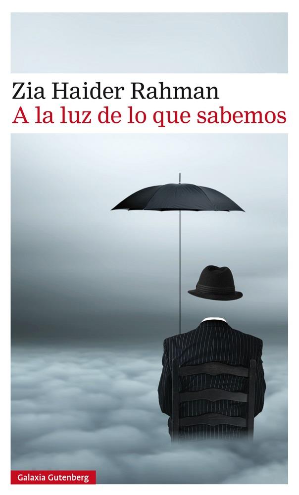 A LA LUZ DE LO QUE SABEMOS | 9788416252480 | HAIDER RAHMAN, ZIA | Llibreria Ombra | Llibreria online de Rubí, Barcelona | Comprar llibres en català i castellà online