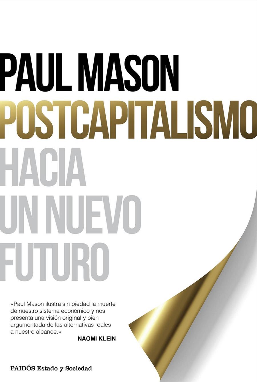 POSTCAPITALISMO | 9788449331879 | PAUL MASON | Llibreria Ombra | Llibreria online de Rubí, Barcelona | Comprar llibres en català i castellà online