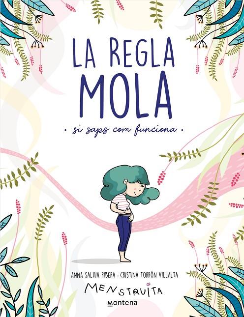 LA REGLA MOLA (SI SAPS COM FUNCIONA) | 9788418483806 | SALVIA, ANNA/TORRÓN (MENSTRUITA), CRISTINA | Llibreria Ombra | Llibreria online de Rubí, Barcelona | Comprar llibres en català i castellà online