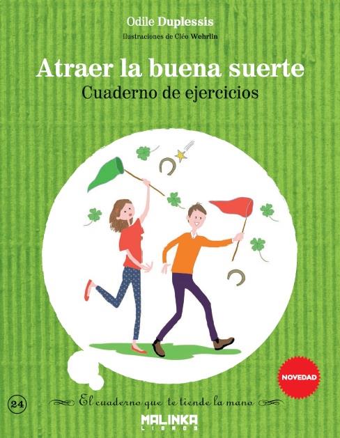 ATRAER LA BUENA SUERTE 24 CUADERNO DE EJERCICIOS | 9788415322924 | ODILE DUPLESSIS | Llibreria Ombra | Llibreria online de Rubí, Barcelona | Comprar llibres en català i castellà online