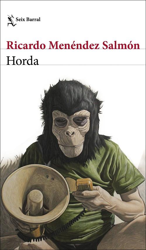 HORDA | 9788432239236 | MENÉNDEZ SALMÓN, RICARDO | Llibreria Ombra | Llibreria online de Rubí, Barcelona | Comprar llibres en català i castellà online