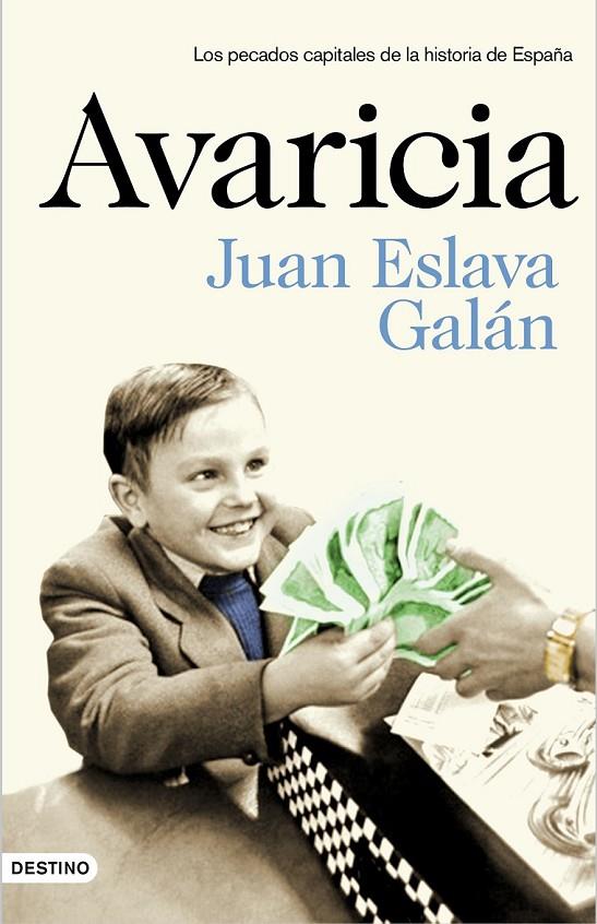 AVARICIA | 9788423350032 | ESLAVA GALÁN, JUAN  | Llibreria Ombra | Llibreria online de Rubí, Barcelona | Comprar llibres en català i castellà online