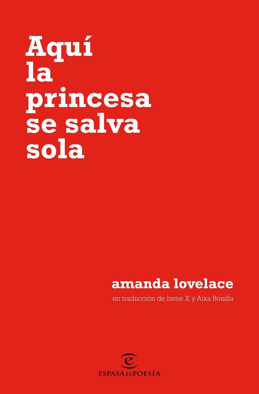 AQUÍ LA PRINCESA SE SALVA SOLA | 9788467054651 | LOVELACE, AMANDA | Llibreria Ombra | Llibreria online de Rubí, Barcelona | Comprar llibres en català i castellà online