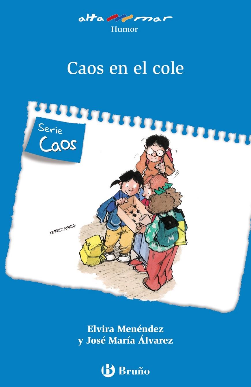 CAOS EN EL COLE | 9788469622636 | MENÉNDEZ, ELVIRA/ÁLVAREZ, JOSÉ MARÍA | Llibreria Ombra | Llibreria online de Rubí, Barcelona | Comprar llibres en català i castellà online