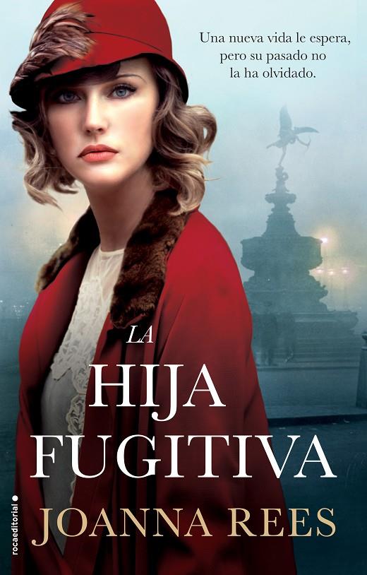 LA HIJA FUGITIVA | 9788417771188 | REES, JOANNA | Llibreria Ombra | Llibreria online de Rubí, Barcelona | Comprar llibres en català i castellà online