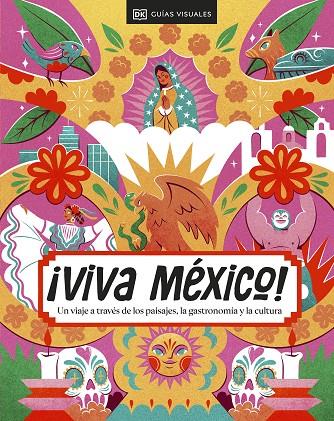 VIVA MÉXICO | 9780241686027 | DK | Llibreria Ombra | Llibreria online de Rubí, Barcelona | Comprar llibres en català i castellà online