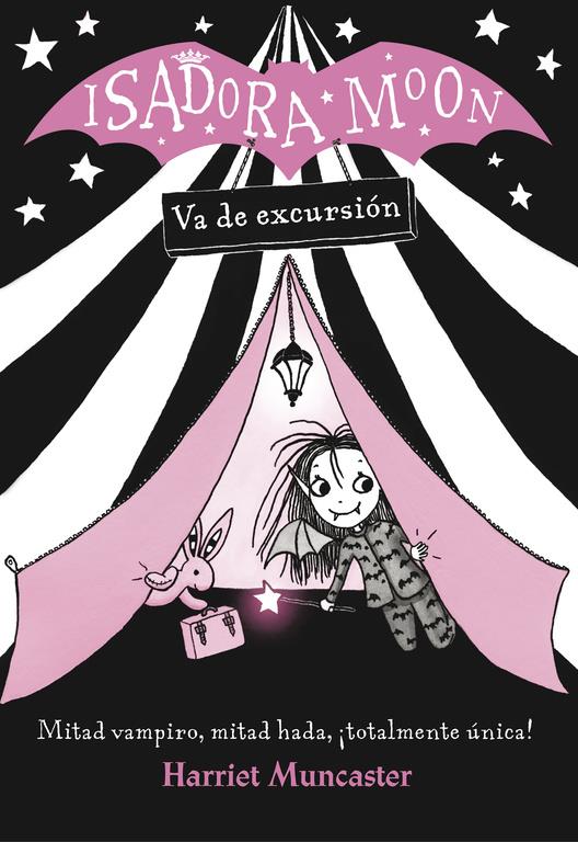 ISADORA MOON VA DE EXCURSIÓN (ISADORA MOON) | 9788420485362 | MUNCASTER, HARRIET | Llibreria Ombra | Llibreria online de Rubí, Barcelona | Comprar llibres en català i castellà online