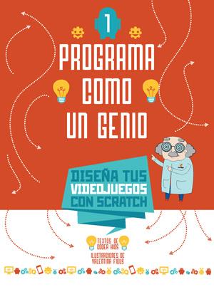 PROGRAMA COMO UN GENIO 1 VVKIDS (VIDEOJUEGOS) | 9788468254258 | CODER KIDS | Llibreria Ombra | Llibreria online de Rubí, Barcelona | Comprar llibres en català i castellà online