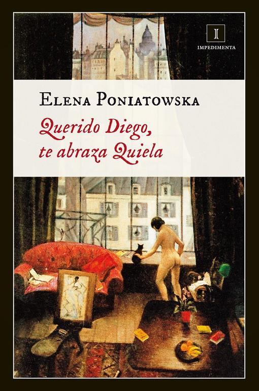 QUERIDO DIEGO TE ABRAZA QUIELA | 9788415979203 | ELENA PONIATOWSKA | Llibreria Ombra | Llibreria online de Rubí, Barcelona | Comprar llibres en català i castellà online