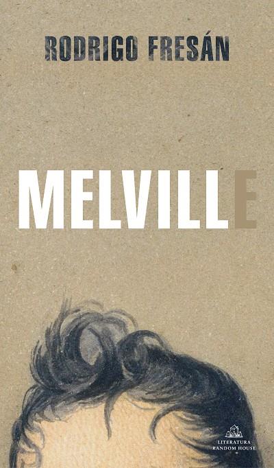 MELVILL | 9788439739470 | FRESÁN, RODRIGO | Llibreria Ombra | Llibreria online de Rubí, Barcelona | Comprar llibres en català i castellà online