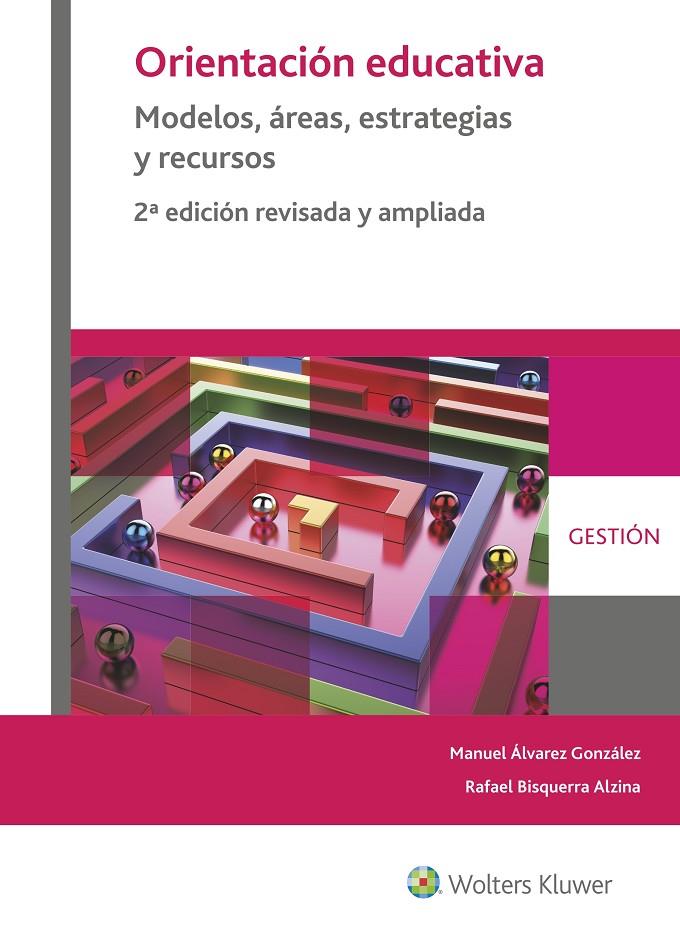 ORIENTACIÓN EDUCATIVA  (2.ª EDICIÓN) | 9788499871806 | ÁLVAREZ GONZÁLEZ, MANUEL/BISQUERRA ALZINA, RAFAEL | Llibreria Ombra | Llibreria online de Rubí, Barcelona | Comprar llibres en català i castellà online