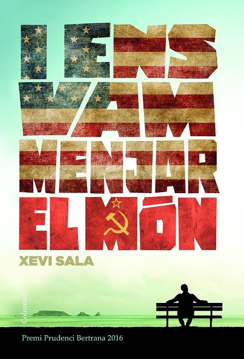 I ENS VAM MENJAR EL MÓN | 9788466421652 | XEVI SALA PUIG | Llibreria Ombra | Llibreria online de Rubí, Barcelona | Comprar llibres en català i castellà online