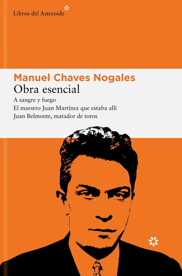 OBRA ESENCIAL | 9788419089472 | CHAVES NOGALES, MANUEL | Llibreria Ombra | Llibreria online de Rubí, Barcelona | Comprar llibres en català i castellà online